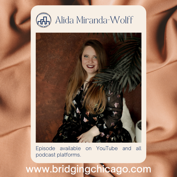 alida miranda-wolff on bridging chicago podcast promo image